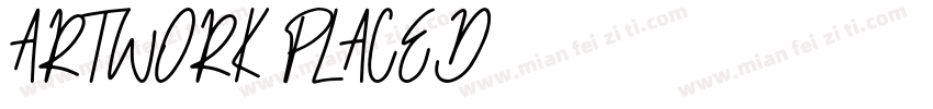 ARTWORK PLACED字体转换